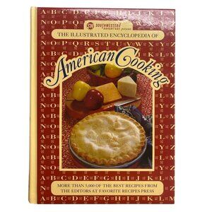 The Illustrated Encyclopedia Of American Cooking Hardcover Cookbook
